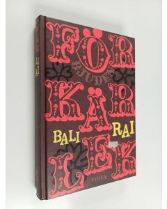 Kirjailijan Bali Rai käytetty kirja Förbjuden kärlek