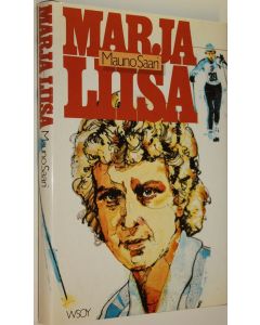Kirjailijan Mauno Saari käytetty kirja Marja-Liisa