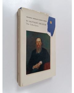 Kirjailijan M. Saltykov-Shchedrin käytetty kirja The Golovlyovs : a novel