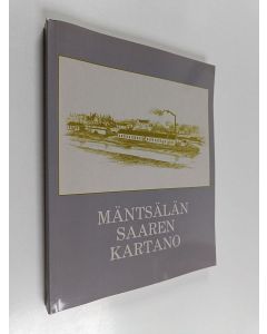 Tekijän Martti ym. Blåfield  käytetty kirja Mäntsälän Saaren kartano