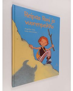 Kirjailijan Angelina Glitz käytetty kirja Reipas Roni ja vuorenpeikko