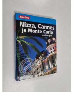Kirjailijan Natasha Edwards käytetty kirja Nizza, Cannes ja Monte Carlo : Matkaopas