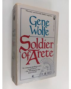 Kirjailijan Gene Wolfe käytetty kirja Soldier of Arete