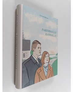 Kirjailijan Kerttu Rahkonen käytetty kirja Paremmalle rannalle