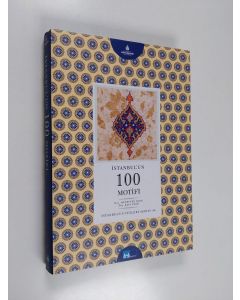 Kirjailijan Kaya Ücer käytetty kirja Istanbul'un 100 Motifi