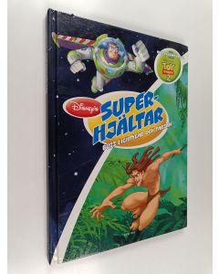 käytetty kirja Superhjältar : Buzz Lightyear och Tarzan - Toy story 2 : det är jag som är Buzz - Tarzan : det är jag som är Tarzan