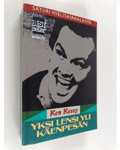 Kirjailijan Ken Kesey käytetty kirja Yksi lensi yli käenpesän