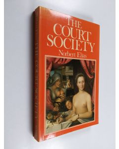 Kirjailijan Norbert Elias käytetty kirja The court society