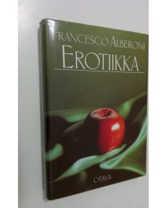 Kirjailijan Francesco Alberoni käytetty kirja Erotiikka