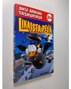 Kirjailijan Walt Disney käytetty kirja Aku Ankan taskukirja 314 : Likaista peliä