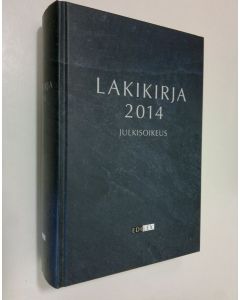 käytetty kirja Lakikirja 2014 : julkisoikeus