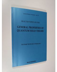 Kirjailijan F. Strocchi käytetty kirja Selected Topics on the General Properties of Quantum Field Theory - Lecture Notes