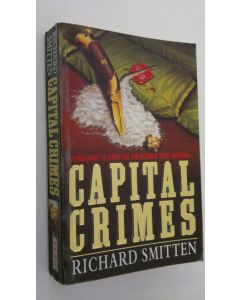 Kirjailijan Richard Smitten käytetty kirja Capital crimes
