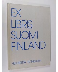 Kirjailijan Helmiriitta Honkanen käytetty kirja Exlibris Suomi Finland (signeerattu)