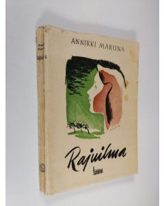 Kirjailijan Annikki Maruna käytetty kirja Rajuilma : romaani