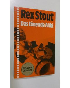Kirjailijan Rex Stout käytetty kirja Das tönende Alibi