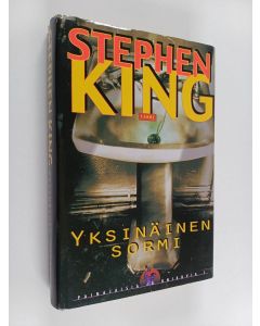 Kirjailijan Stephen King käytetty kirja Yksinäinen sormi