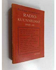 Tekijän Olavi Paavolainen  käytetty kirja Parhaat suomalaiset radiokuunnelmat 1948-1949