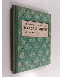 Kirjailijan Tauno Koiranen käytetty kirja Kansalaistietoa jatkokoululaisille