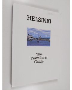 Kirjailijan Kimmo Pietiläinen käytetty kirja Helsinki : the traveller's guide