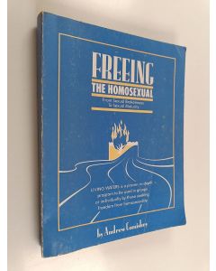 Kirjailijan Andrew Comiskey käytetty kirja Freeing the Homosexual
