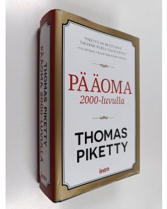 Kirjailijan Thomas Piketty käytetty kirja Pääoma 2000-luvulla