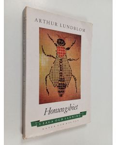 Kirjailijan Arthur Lundblom käytetty kirja Honungsbiet i saga och sanning