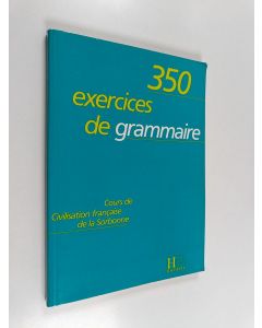 käytetty kirja 350 exercices de grammaire