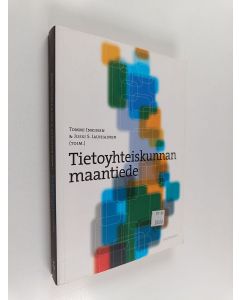 Kirjailijan Tommi Inkinen käytetty kirja Tietoyhteiskunnan maantiede
