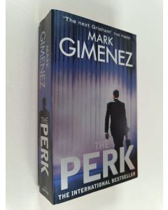 Kirjailijan Mark Gimenez käytetty kirja The Perk