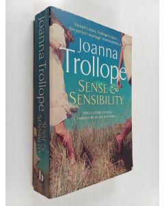 Kirjailijan Joanna Trollope käytetty kirja Sense and Sensibility