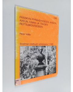Kirjailijan Reijo Valta käytetty kirja Pääskyn pyrähdyksestä Ansion, Axelin, Ilman ja Tähden reittiliikenteeseen : Iisalmen reitin vesiliikenne 1850-luvulta Savon radan valmistumiseen 1889