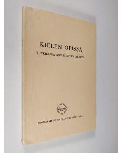 käytetty kirja Kielen opissa : tutkielma kielitieteen alalta