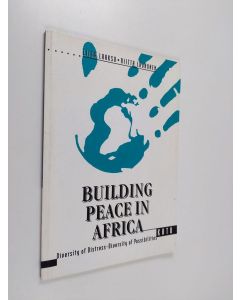 Kirjailijan Liisa Laakso käytetty kirja Building peace in Africa