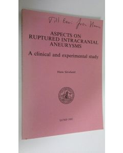 Kirjailijan Hans Sävelend käytetty kirja Aspects on ruptured intracranial aneurysms : A clinical and experimental study
