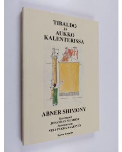 Kirjailijan Abner Shimony käytetty kirja Tibaldo ja aukko kalenterissa