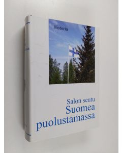 käytetty kirja Salon seutu Suomea puolustamassa Historia