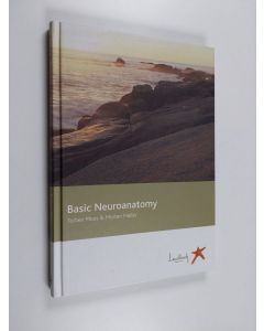 Kirjailijan Torben Moos käytetty kirja Basic neuroanatomy