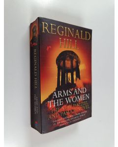 Kirjailijan Reginald Hill käytetty kirja Arms and the Women - An Elliad