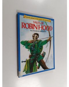 Kirjailijan Tony Allan käytetty kirja Tales of Robin Hood