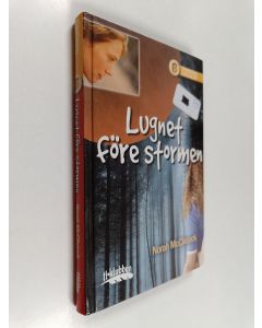 Kirjailijan Norah McClintock käytetty kirja Lugnet före stormen