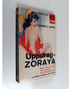 Kirjailijan Edward S. Aarons käytetty kirja Uppdrag Zoraya