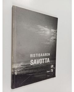 käytetty kirja Ristisaaren savotta