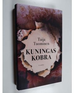 Kirjailijan Taija Tuominen käytetty kirja Kuningaskobra