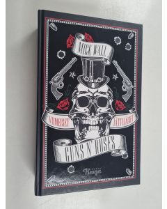 Kirjailijan Mick Wall käytetty kirja Viimeiset jättiläiset : Guns n' Roses