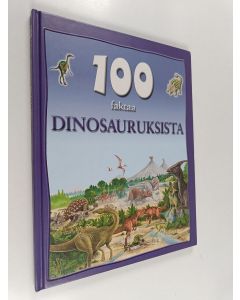 Kirjailijan Steve Parker käytetty kirja 100 faktaa dinosauruksista