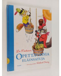 Kirjailijan Jean de La Fontaine käytetty kirja La Fontainen opettavaisia eläinsatuja - Opettavaisia eläinsatuja