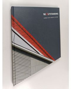käytetty kirja Be outstanding : cembrit past, present & future