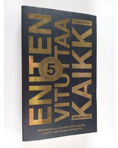 Kirjailijan Pasa käytetty kirja Eniten vituttaa kaikki : juhlapainos