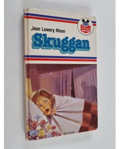 Kirjailijan Joan Lowery Nixon käytetty kirja Skuggan